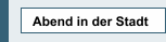 Abend in der Stadt